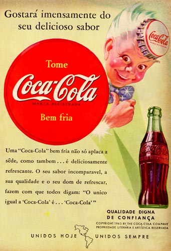 Propaganda da Coca-Cola com o objetivo de incentivar na sociedade brasileira o American Way of Live.